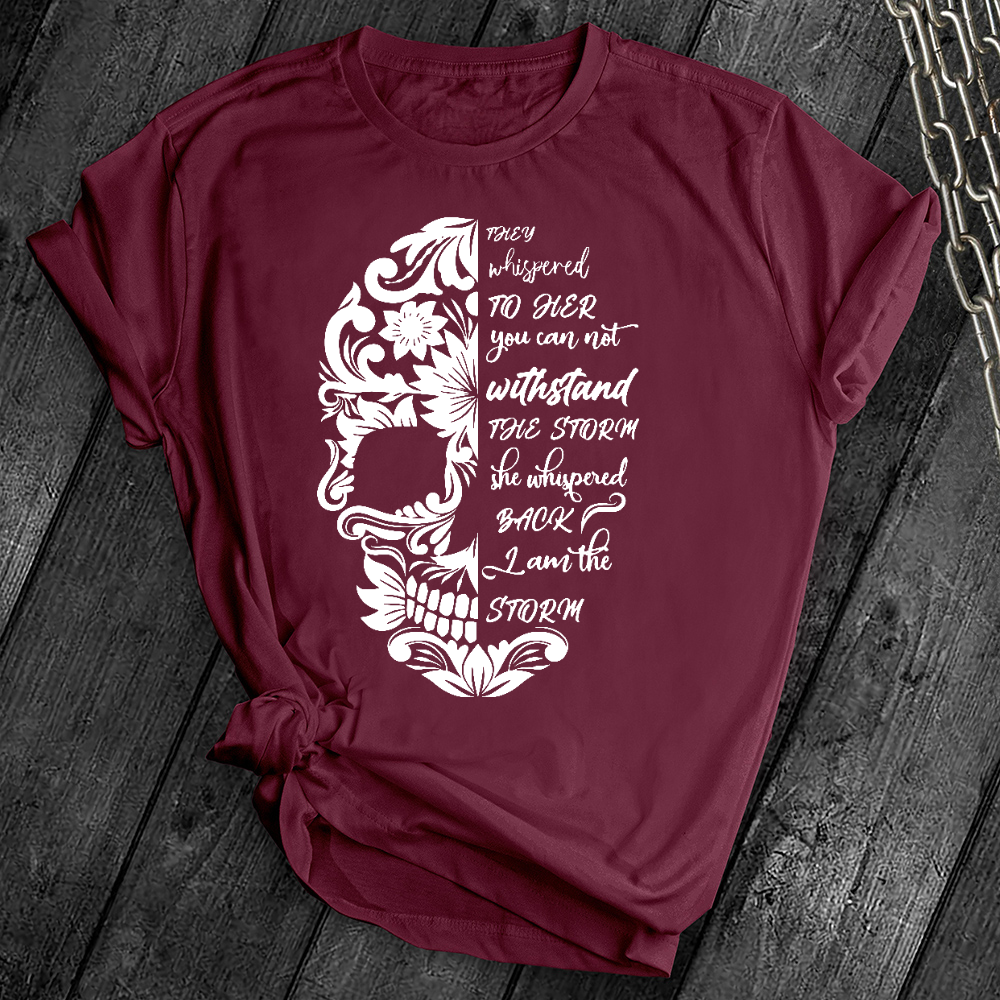 I am The Storm Skull Tee