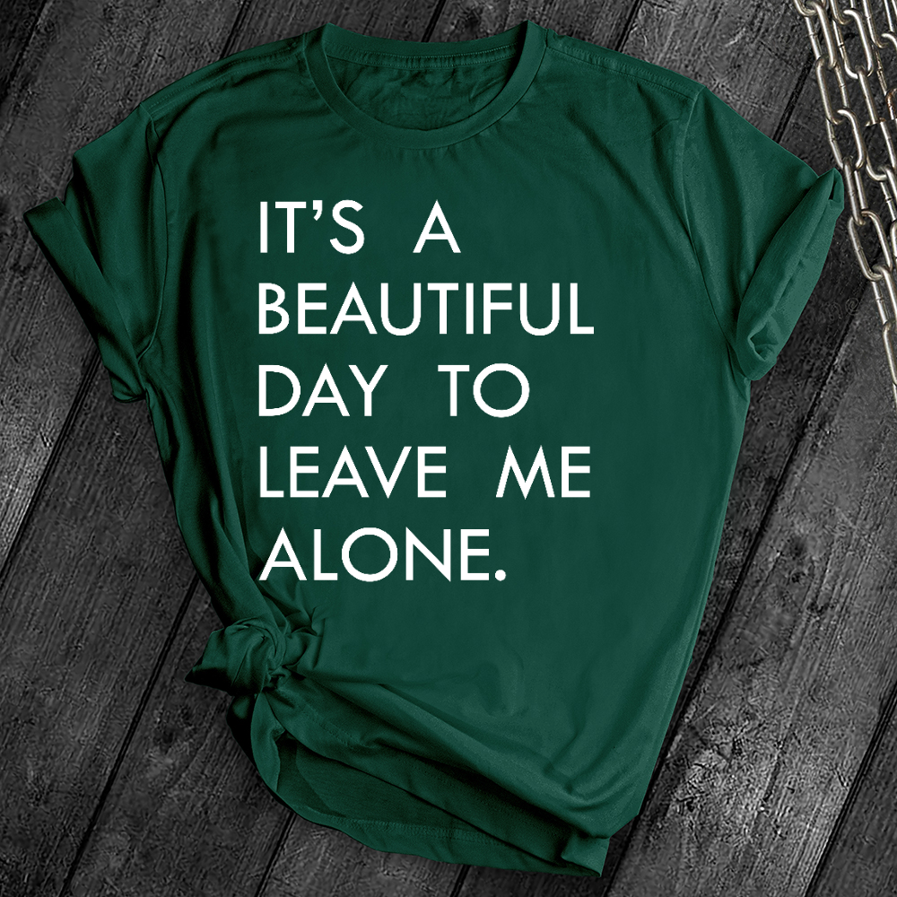 Leave Me Alone Tee