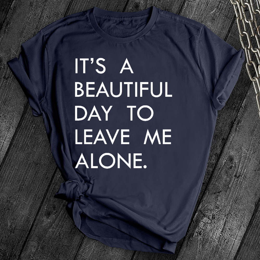 Leave Me Alone Tee