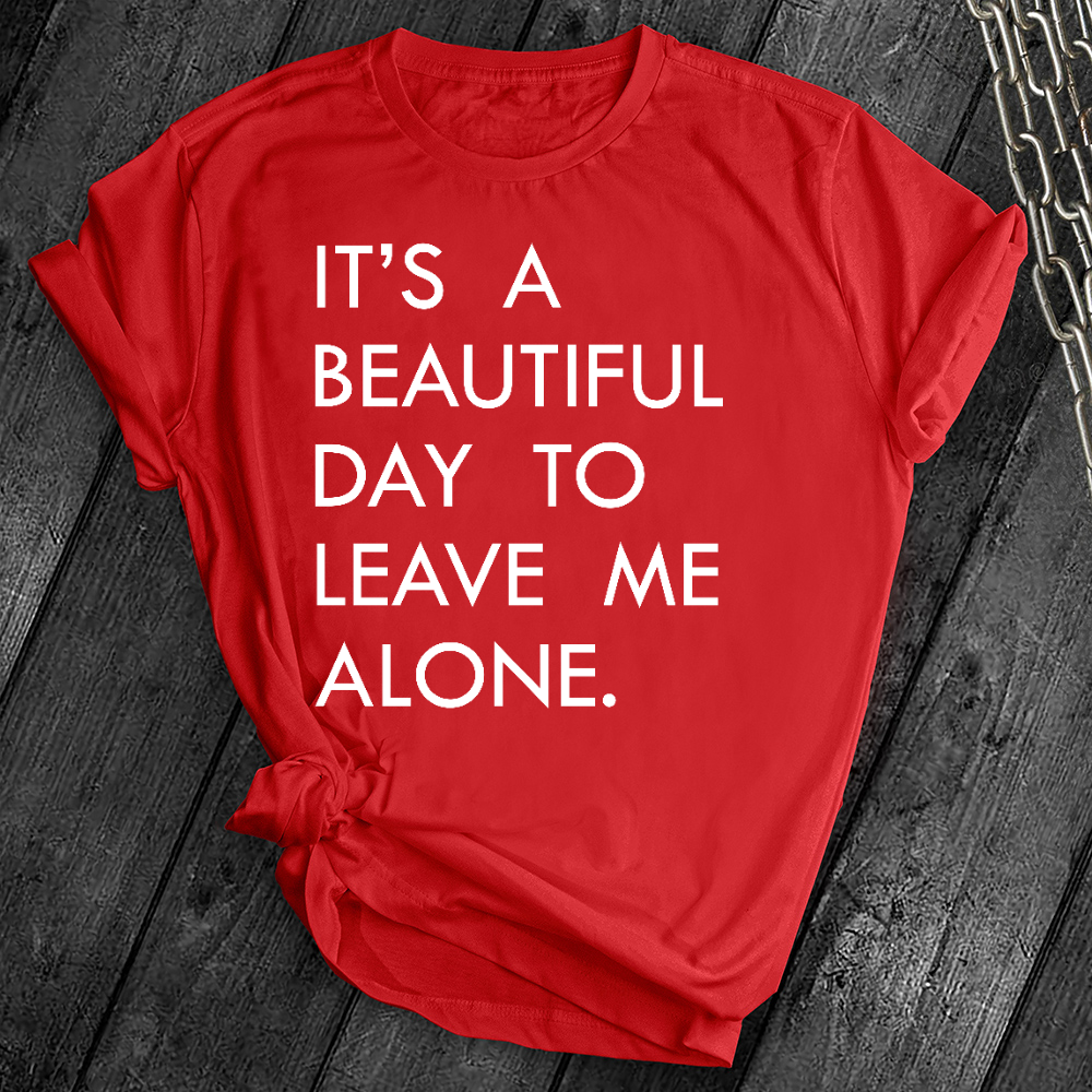 Leave Me Alone Tee