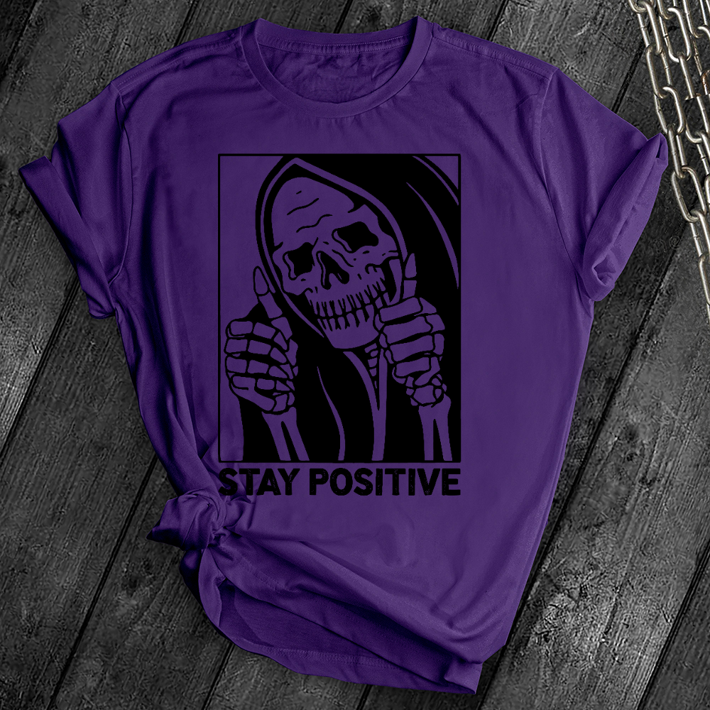 Stay Positive Skeleton Tee